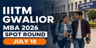 IIITM Gwalior MBA Spot Round 2026 on July 18; Check Details Here